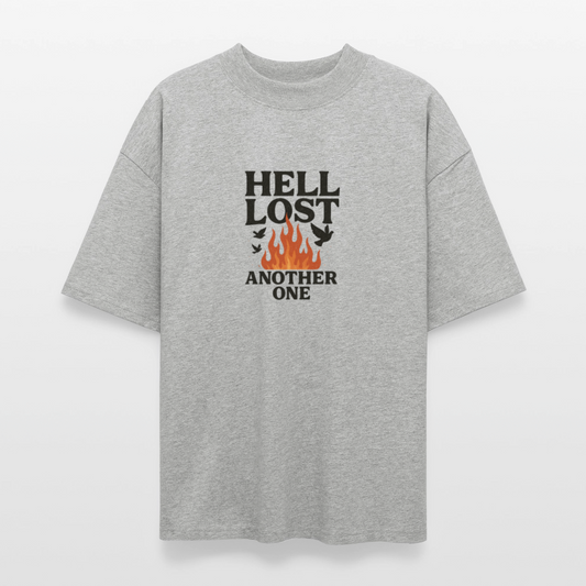 "HELL LOST ANOTHER ONE" Oversized T-Shirt - heather gray